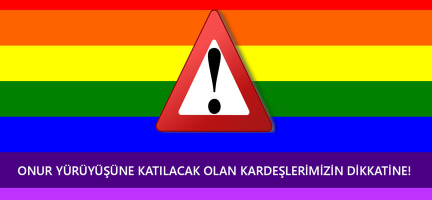 2016 lgbti onur yürüyüşü için uyarı